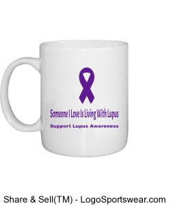 Someone I Love Is Living With Lupus Mug Design Zoom